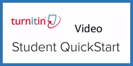 Turnitin:  Student QuickStart Video